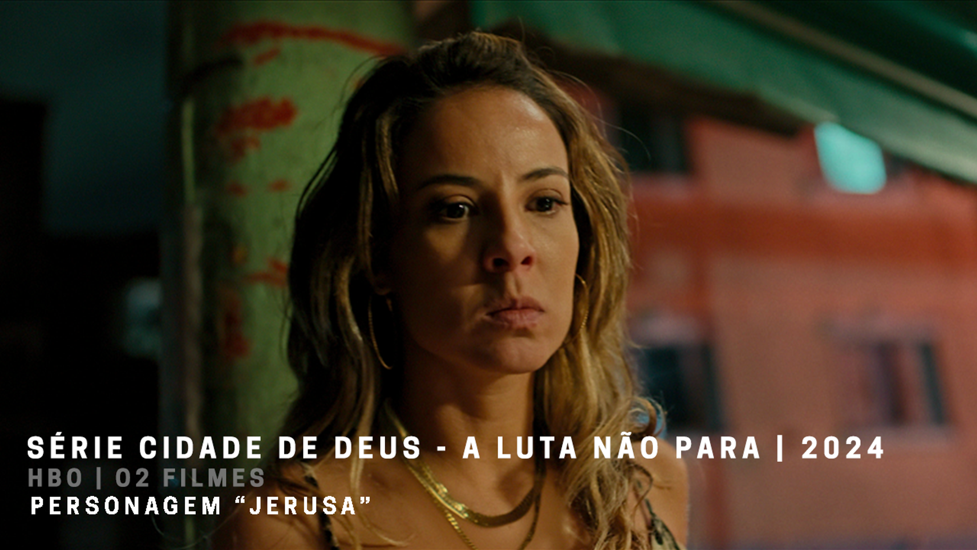 CIDADE DE DEUS - A LUTA NÃO PARA - 2024 - HBO - O2 Filmes